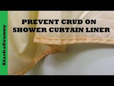 an image of a curtain with the words prevent crud on shower curtain liners