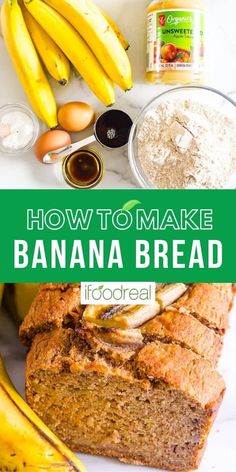 banana bread on a plate with ingredients to make it in the background and text overlay that reads how to make banana bread