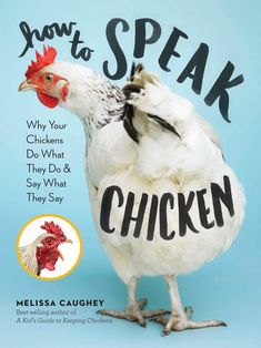 the cover of how to speak chicken