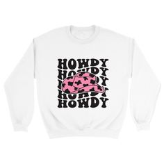 Howdy Howdy! We hope you love our classic white crewneck with the cutest pink western theme. (: A classic sweatshirt with crew neck. Pre-shrunk!  - 1x1 athletic rib-knit collar with spandex -Air-jet spun yarn with a soft feel and reduced pilling -Double-needle stitched collar, shoulders, armholes, cuffs, and hem  -Quarter-turned to avoid crease down the middle Western Crew Neck Sweatshirt Pink, Pink Cowboy Hat, Pink Cowboy, Chapeau Cowboy, Classic Sweatshirt, White Crewneck, Western Theme, Cowboy Hat, Cute Pink