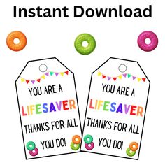 two tags that say you are a life saver and have donuts on them