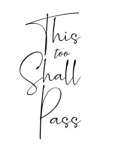 this to shall pass is written in black ink