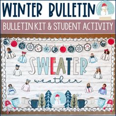 an advertisement for winter bulletins with the words sweater weather written in front of it