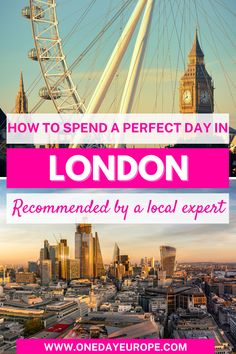 london with the text how to spend a perfect day in london recommended by local expert