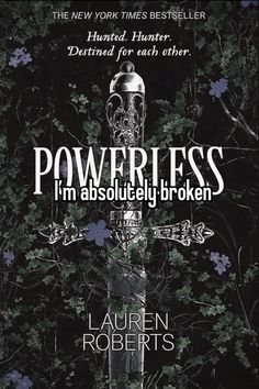 Mine don’t repost<3 #powerless #powerlesslaurenroberts #laurenroberts #books #whisper Powerless Kai, Powerless Aesthetic, Powerless Book