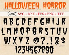 halloween horror font and numbers svg dxf eps png cut file example