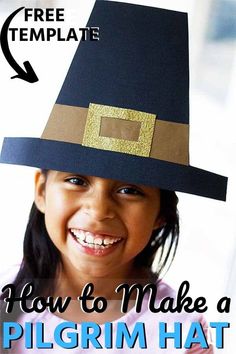 This cool Pilgrim hat will make you the best-dressed guest at your Thanksgiving dinner.  Do you prefer a Pilgrim bonnet? No worries I have a paper Pilgrim bonnet tutorial. FREE TEMPLATES make it EASY! Have all the supplies ready and it a great way to entertain the kids before your meal. #Thanksgiving #printables Diy Pilgrim Hat, Pilgrims Hats For Kids, Thanksgiving Dresses, Thanksgiving Classroom, Thanksgiving Pilgrims