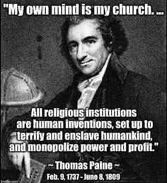 Atheist Quotes, Thomas Paine, Anti Religion, Pop Culture References, Philosophy Quotes, Wonderful Words, Amazing Quotes, Life Advice