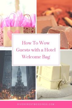 a collage of photos with the words how to wow guests with a hotel welcome bag