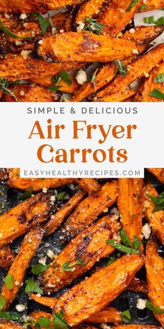 air fryer carrots with herbs on top and the words, simple & delicious