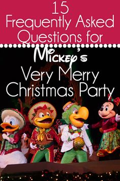 five cartoon characters with the title 15 frequently asked questions for mickey's very merry christmas party