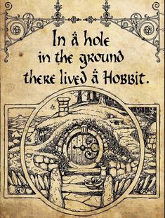 an old book with the title in a hole in the ground there lived a hobbit