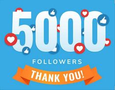 the 5000 followers thank you sign with hearts and arrows around it on a blue background