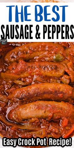 the best sausage and peppers recipe is in this easy crock pot recipe it's ready to be eaten