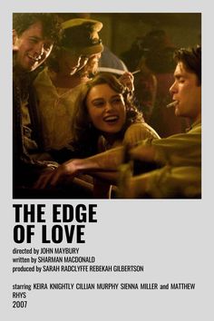 the edge of love movie poster with many people around it and one person holding his hand out