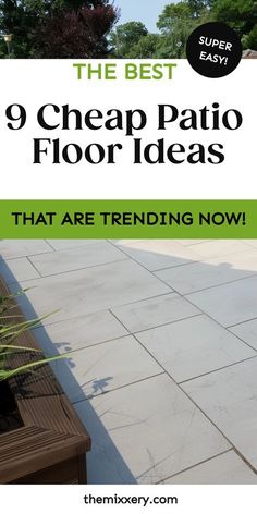 the best cheap patio floor ideas that are trending now