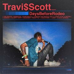 travis scott on the cover of his album days before rodeo, which was released in 1994