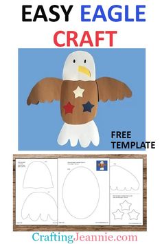 an eagle craft is shown with the text easy eagle craft free template for kids to make