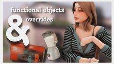 a woman is holding an umbrella next to some objects and the words functional objects & overriddes