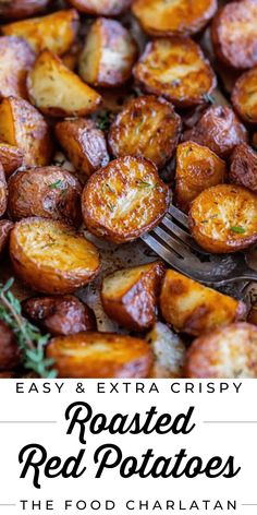 roasted potatoes on a plate with text overlay that reads easy and extra crispy roasted red potatoes