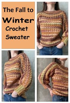 the fall to winter crochet sweater pattern is shown in three different pictures, including one