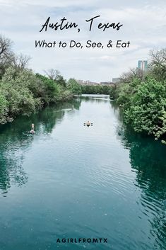 people are kayaking down the river with trees in the background and text that reads, australia, texas what to do, see & eat