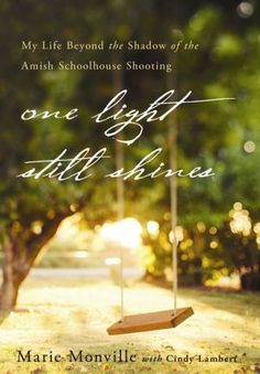 one light at the shrine by marie moynville and andy lamber, an amish schoolhouse shooting