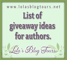 a green frame with the words list of giveaway ideas for authors loa's blog tours