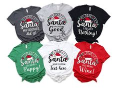 Our Funny Family Christmas Shirts come in a variety of phrases so every one in your family or friends group can choose their own - or have your custom text printed on the shirts. Great for your Christmas group photos, too ● Parents' shirts are Bella and Canvas brand t-shirt ● UNISEX adult sizing ● Toddler and Youth shirts available ● Props used in photos are NOT included with purchase HOW TO ORDER: 1. Select your first size and color, then click "ADD TO CART" 2. Return to the listing. 3. Repeat for all the shirts you want. 4. Complete checkout 5. Check your shipping address to make sure it's correct! PLEASE MAKE SURE YOU CHOOSE SIZES CAREFULLY AND LOOK AT THE SIZE CHARTS as ALL SALES ARE FINAL! SIZE: ● Take a look at the photos to see a specific size chart for this T-Shirt and bodysuit sty Customizable Short Sleeve Christmas Tops, Customizable Christmas Gift Tops, Customizable Crew Neck Christmas T-shirt, Customizable Cotton Christmas T-shirt, Customizable Christmas T-shirt, Christmas Gift Tops With Funny Text, Casual Customizable Christmas Tops, Funny Text Top For Christmas Gift, Christmas Funny Text Top As Gift