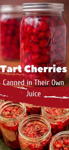 jars filled with cranberry sauce and text that reads tart cherries canned in their own juice