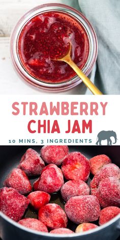 strawberry chia jam in a bowl with strawberries on the side, and an image of