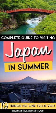 japan in summer with text overlay that reads complete guide to visiting japan in summer things no one tells you about