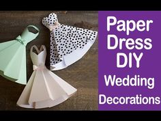 paper dress diy wedding decorations on a wooden table with the words paper dress diy