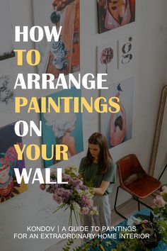 Paintings On A Wall Arrange Paintings On Wall, How To Arrange Canvas Pictures On Wall, Where To Hang Paintings, Arrange Art On Wall, How To Decorate Paintings On Wall, Paintings Hung On Walls, How To Place Wall Art, Arranging Paintings On The Wall, Art Placement On Walls Living Room