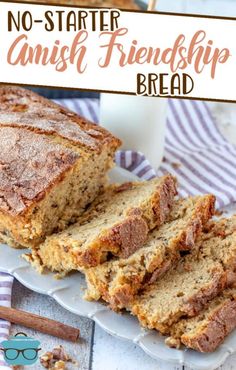 no - starter amish friendish bread on a white plate