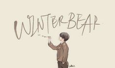 a drawing of a boy writing the word winter bear on a white wall with brown lettering