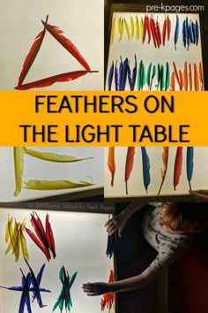 the words feathers on the light table are shown above an image of children's artwork