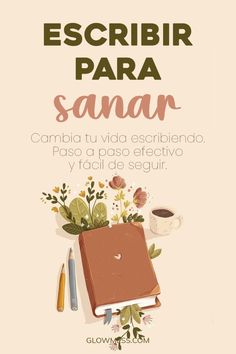 an advertisement for a book called escribir para sana, with flowers and books