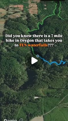 an aerial view of a river running through a forest with the caption did you know there is a 7 mile hike in region that takes you to ten waterfalls?