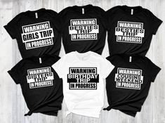 Warning Birthday Weekend In Progress Shirt, Warning Birthday Trip Cruise Shirt, Group Vacation Shirt, Birthday Trip Matching Shirt, Birthday ~~ Please check all color and size charts before place the order. Since all shirts are custom made based on your selection, I don't accept return or exchange unless there is an issue with your order. ~~ High quality and super soft, comfortable shirt. Made with top-of-the-line vinyl and pressed with a professional grade heat press. ~~ Processing time is 1-3 Black Shirt With Funny Text For Birthday, Group Vacation Shirts, Group Vacation, Birthday Cruise, Birthday Travel, Birthday Trip, Birthday Captions, Cruise Shirt, Birthday Weekend