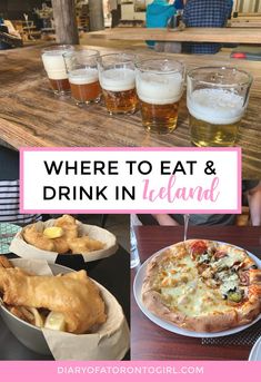 there are many different types of food and drinks on this table with the words where to eat & drink in iceland