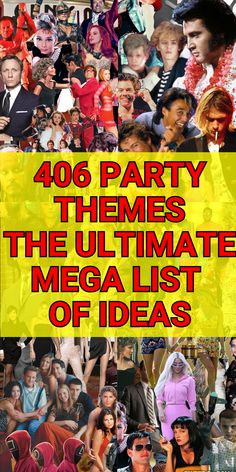 the ultimate mega list of party themes