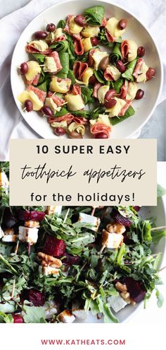 two plates with food on them and the words 10 super easy toothpick appetizers for the holidays