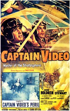 an old movie poster with the caption'captain video'in front of it