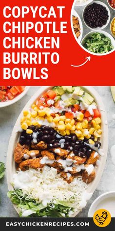 an image of chicken burrito bowls with text that reads copycat chipotle chicken burrito bowls