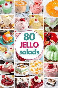 a collage of jello salads and desserts with the title overlay that reads, 80 jello salads