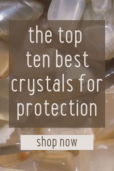 The top ten best crystals for protection. Crystals For Home Protection, Crystals For Home, Protective Crystals, Protection From Negative Energy, Negative Energy Protection, Crystals For Protection, Energy Protection, Best Crystals, Your Person