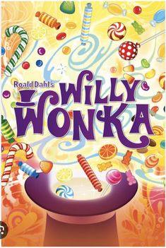 the front cover of really wonka, with candy and candies in the background