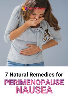 Natural herbs and home remedies to help decrease nausea and stomach issues during menopause. Visit to find out about these natural ingredients that can help you get rid of feeling nauseated pre menopause. MenoTypes - women's health and wellness support during perimenopause & menopause at the first early signs. Natural remedies & products for relief of symptoms. #menopause #nausea #menopausesymptoms #perimenopause Pre Menopausal Herbs, Constant Nausea, Senior Health, Toning Workouts, Improve Mood