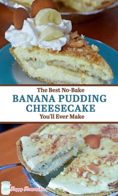 the best no - bake banana pudding cheesecake you'll ever make is on display